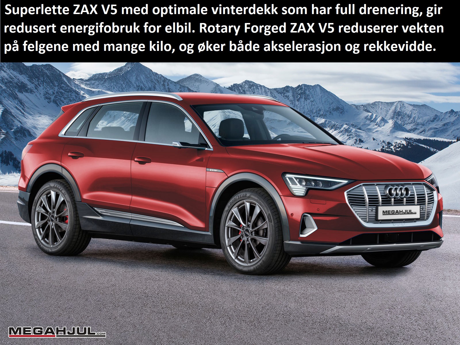 Audi e-tron med superlette ZAX V5 og vinterdekk med full drenering mot vannplaning